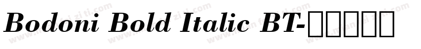 Bodoni Bold Italic BT字体转换